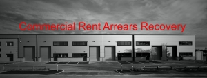Conmmercial Rent Arrears Recovery